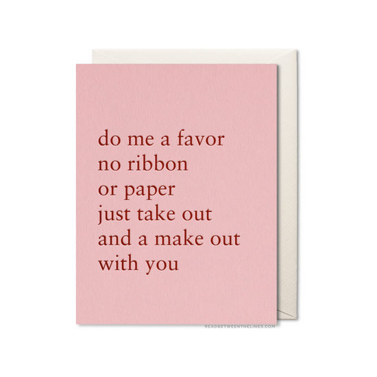 Do Me A Favor Card by RBTL®