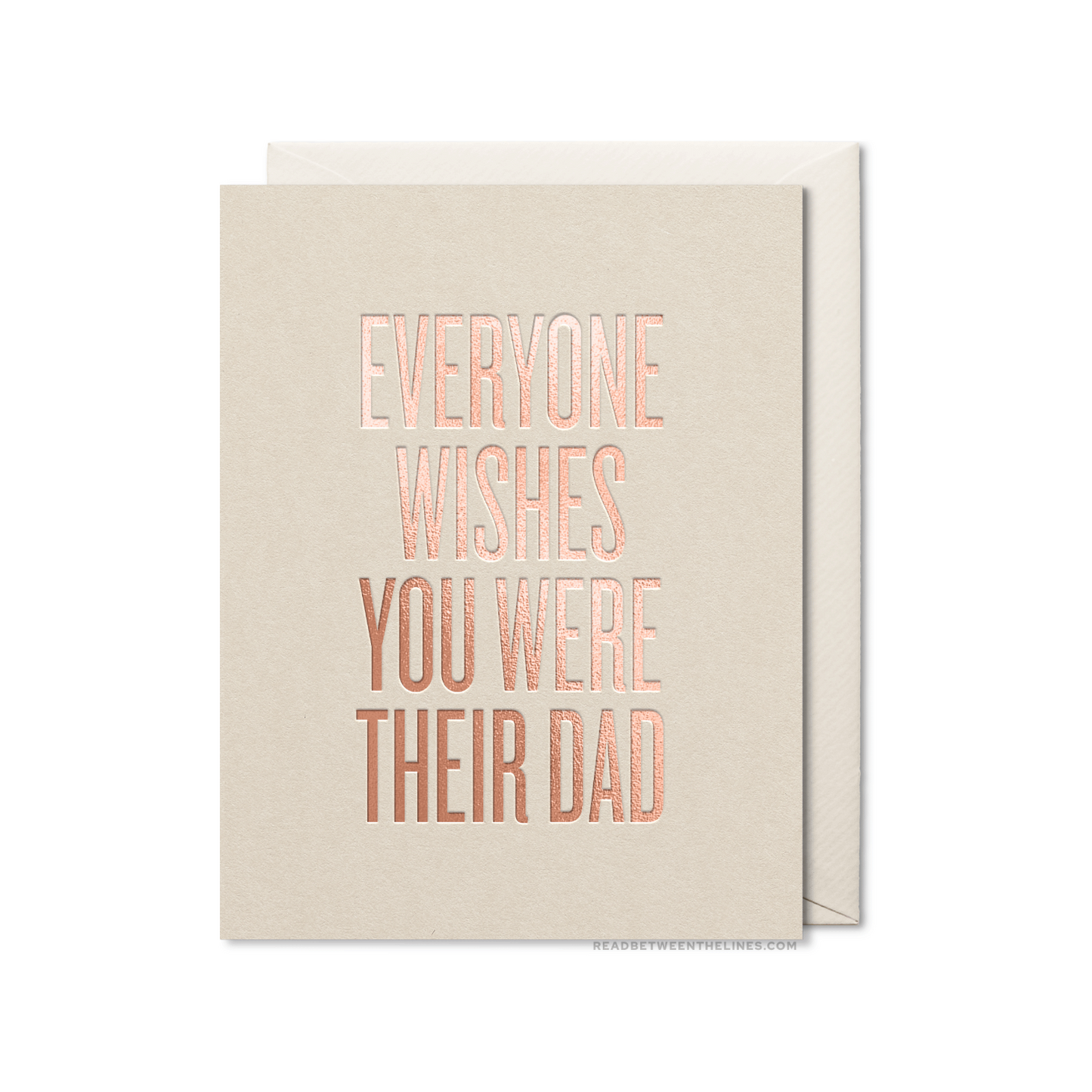 Everyone Wishes Dad Card by RBTL®