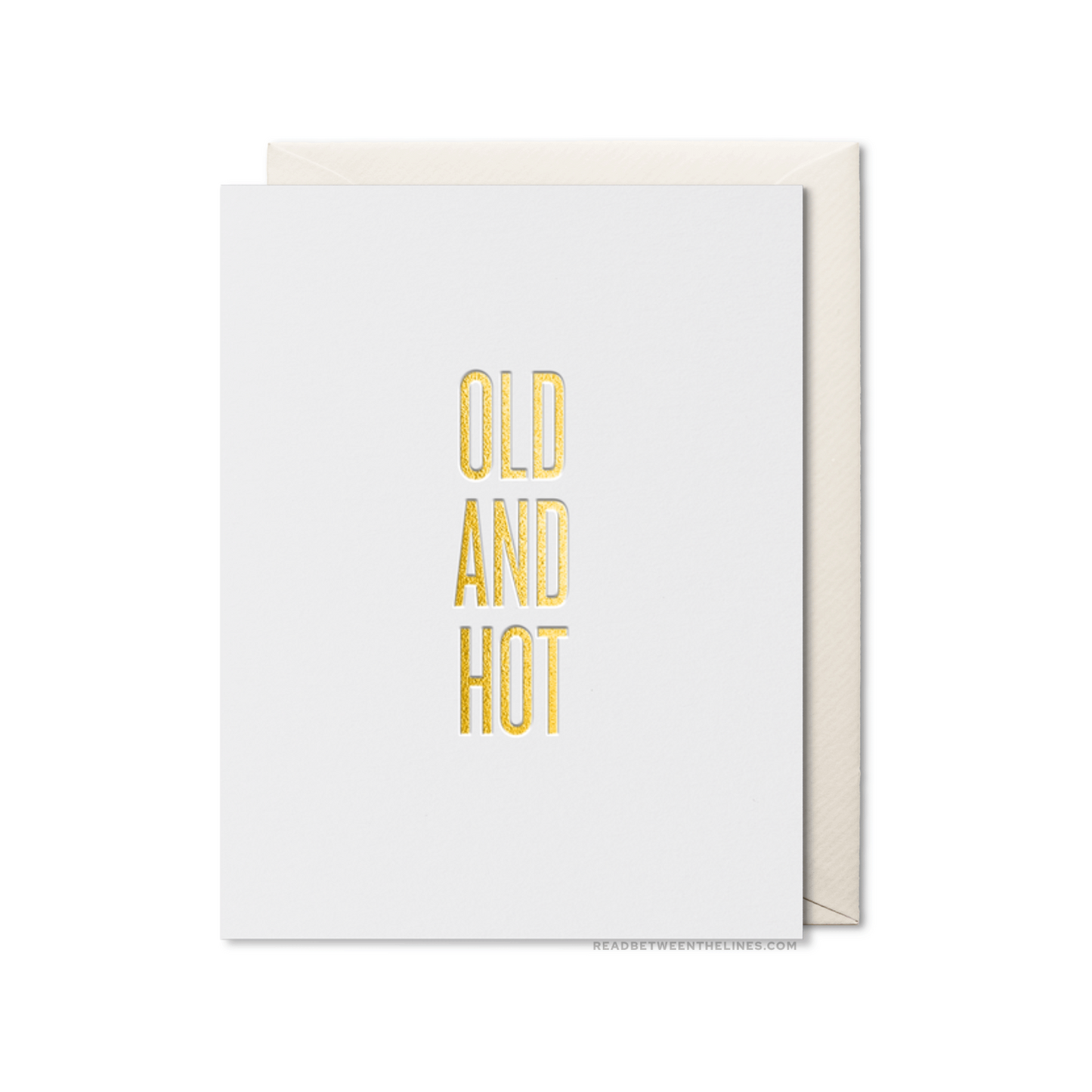 Old And Hot Card by RBTL®