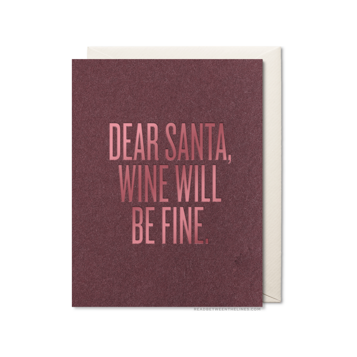 Wine Will Be Fine Card by RBTL®