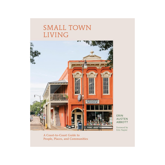 Small Town Living by Erin Austen Abbott