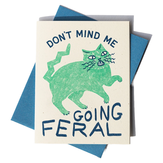 Going Feral Card by Bromstad Printing Co.