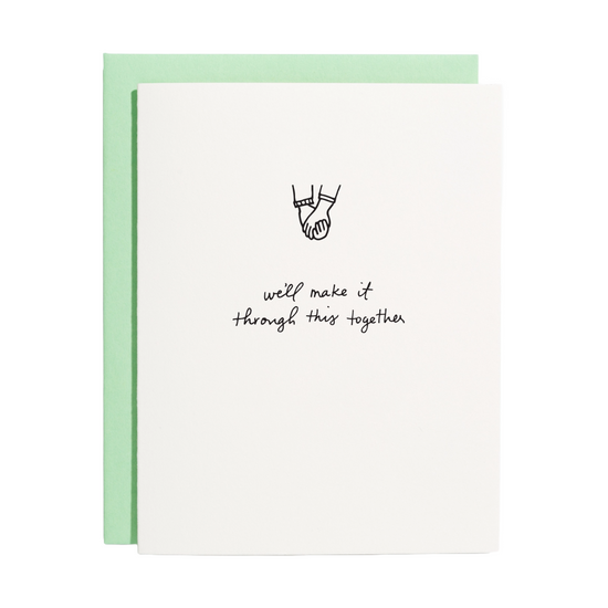 Make It Through Card by Shorthand Press