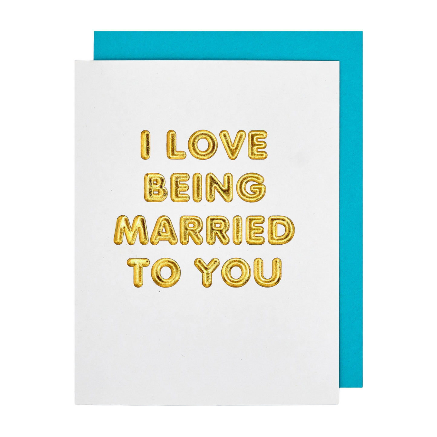 Love Being Married Card by The Social Type