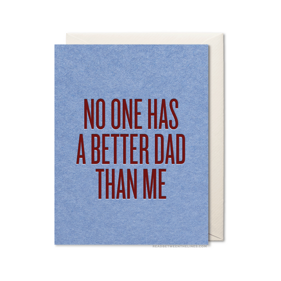 Better Dad Card by RBTL®