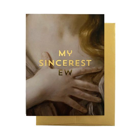 My Sincerest Ew Card by Billet Doux Cards