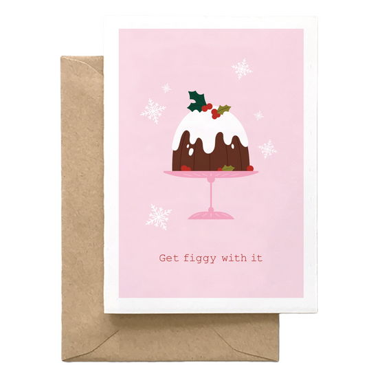 Get Figgy With It Card by Spaghetti & Meatballs