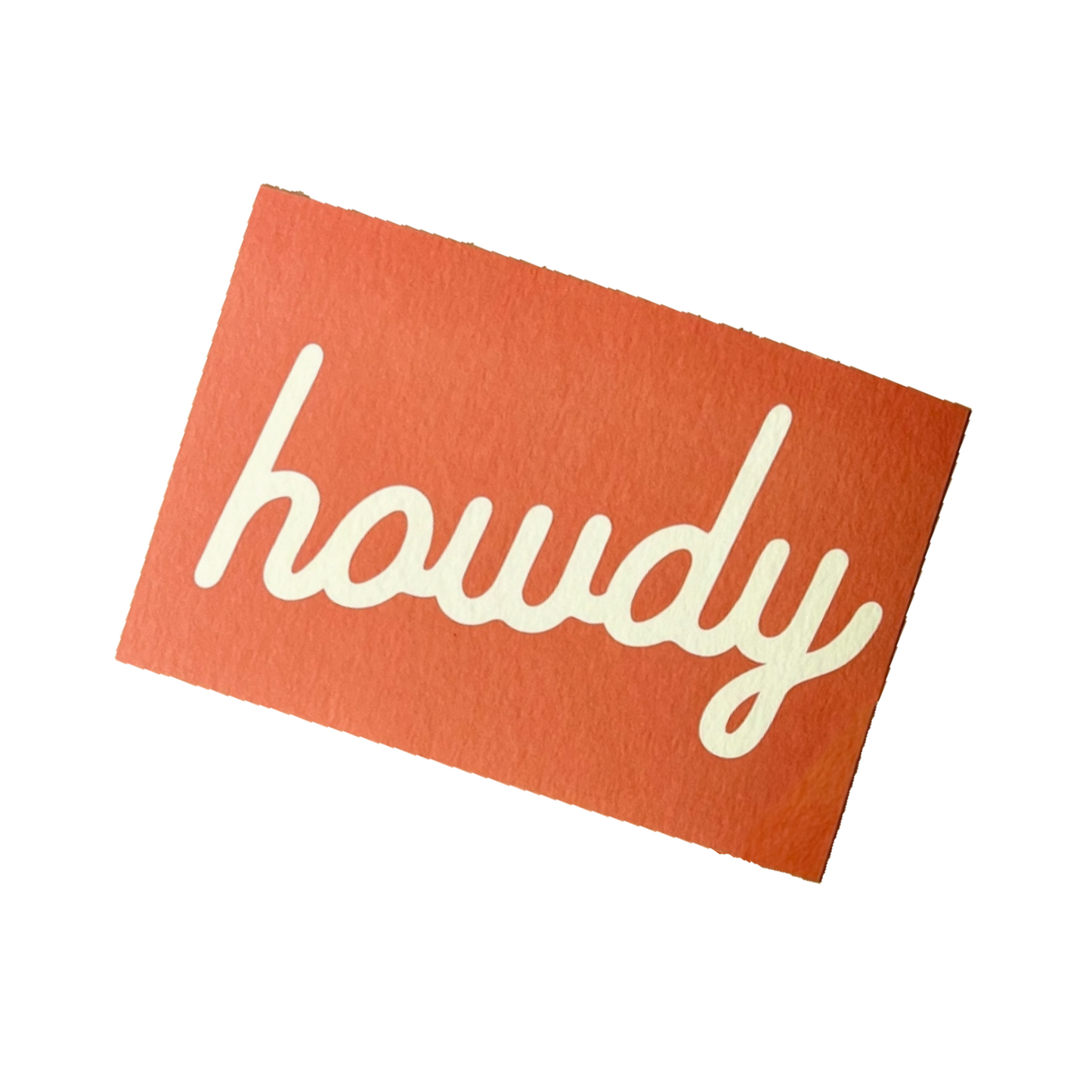 Howdy Postcard by Morgan Lacey Hart