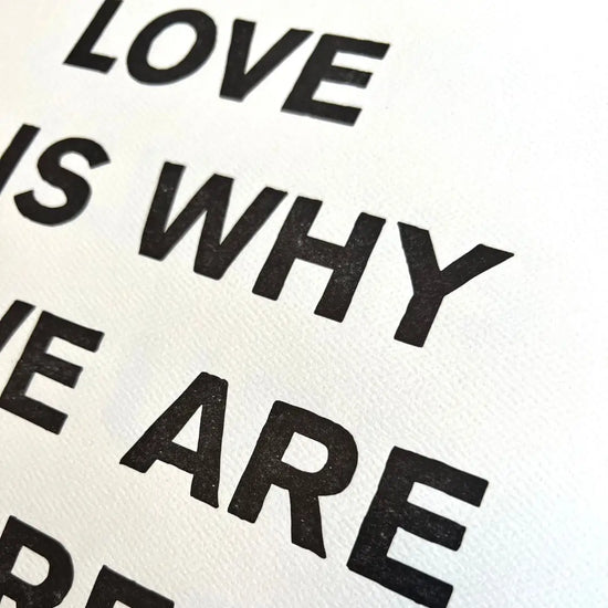 Why We Are Here Art Print by Ladyfinger Letterpress