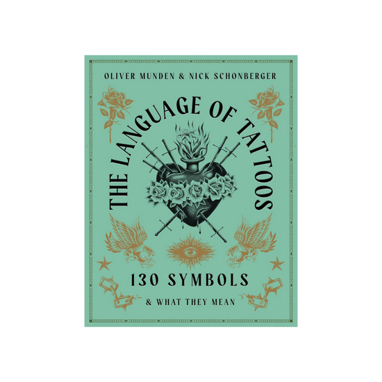 The Language of Tattoos by Olivia Munden